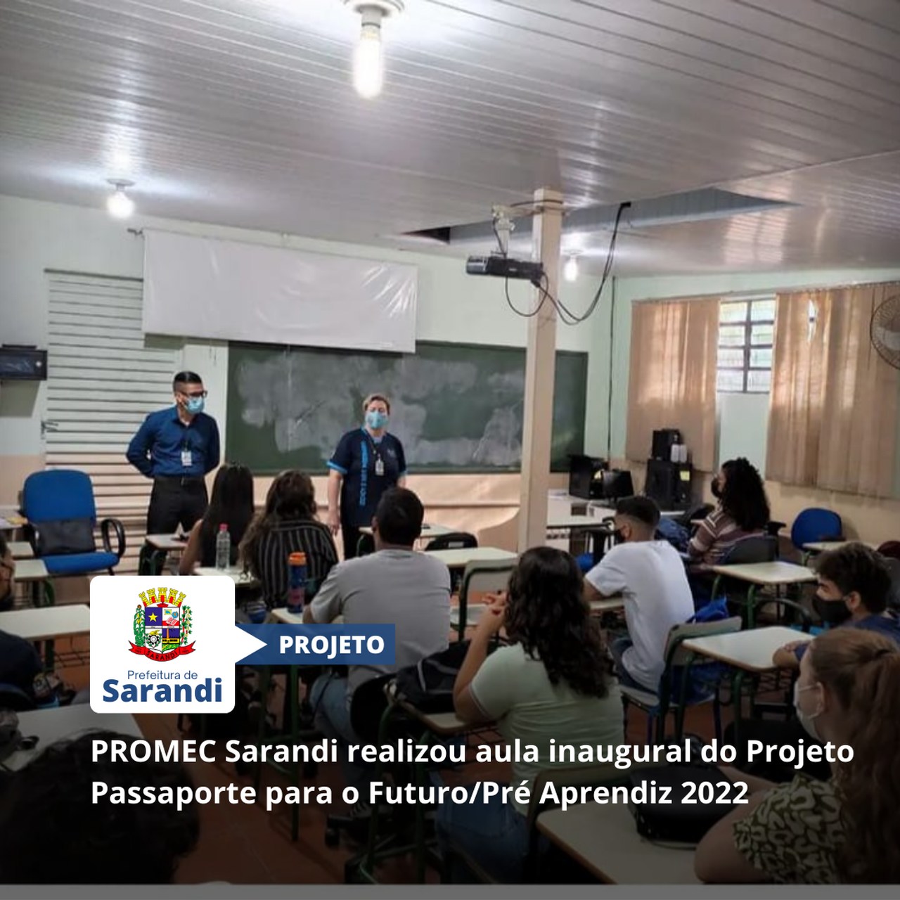 PROMEC Sarandi realizou aula inaugural do Projeto Passaporte para o Futuro/Pré Aprendiz 2022